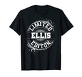 Ellis Funny Personalized Name Joke Gift T-Shirt - Fun Novelty Design Unisex - T-Shirt, Sweatshirt, Hoodie