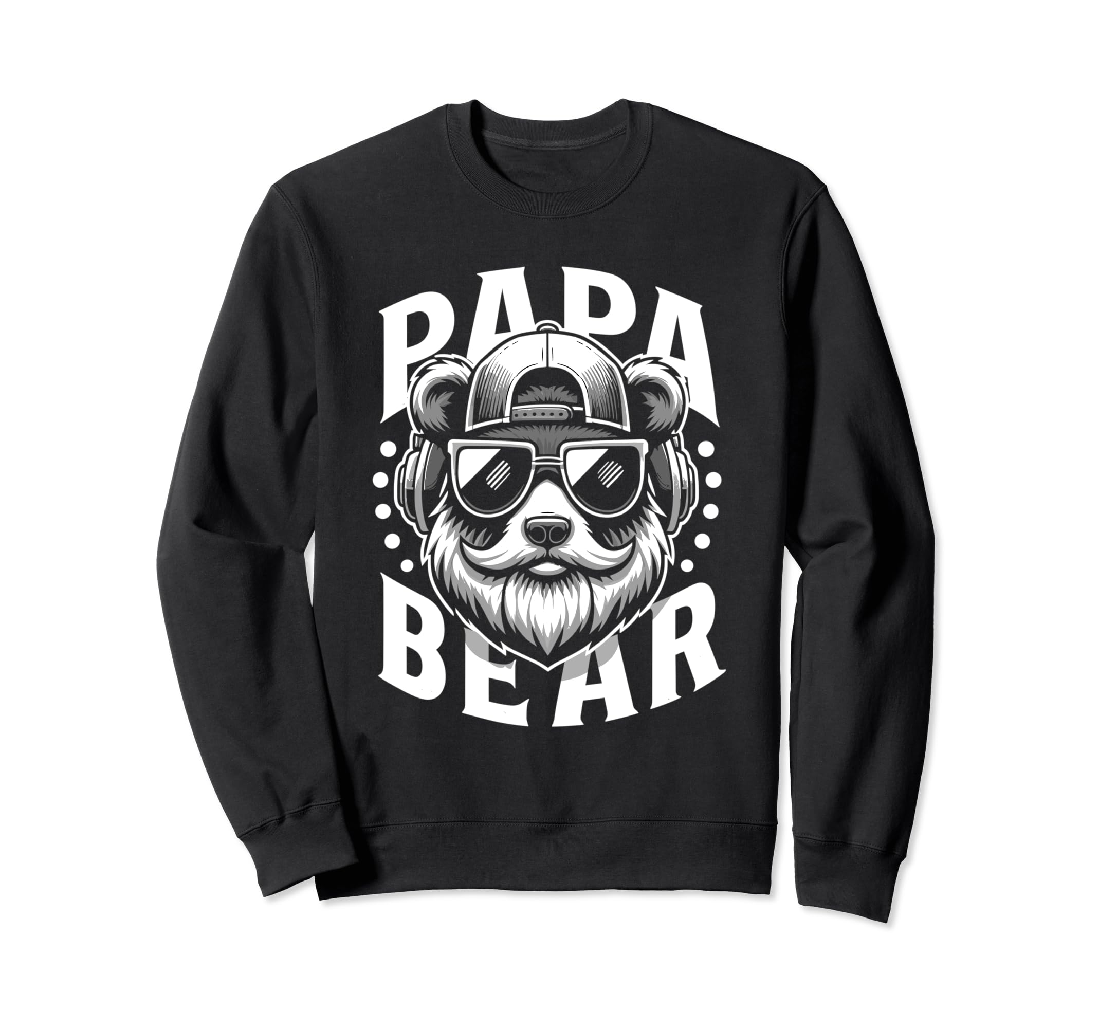 Papa Bear Sunglasses Headphones Sweatshirt - Graphic Print Men Women - T-Shirt, Sweatshirt, Hoodie