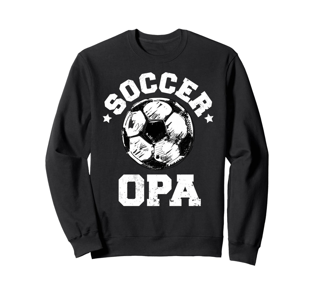 Soccer Opa Soccer Ball Distressed Sweatshirt - Novelty Apparel Men Women - T-Shirt, Sweatshirt, Hoodie