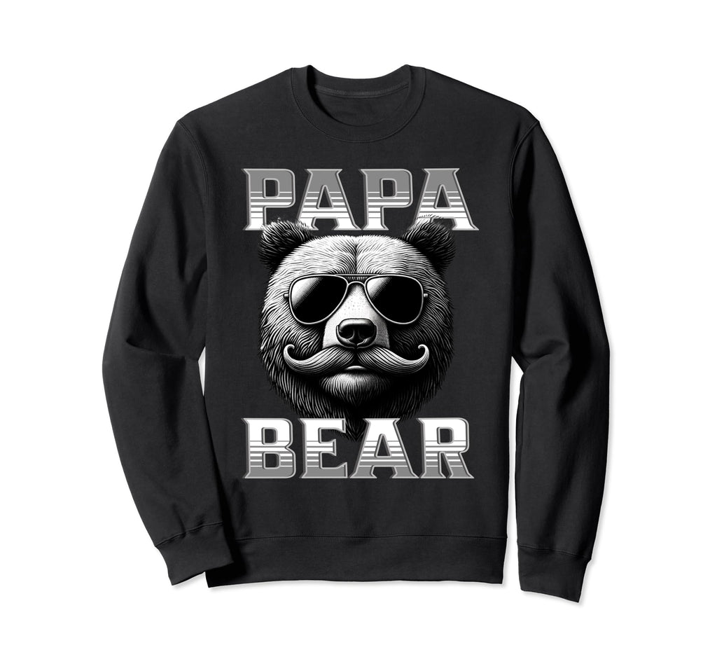 Papa Bear Fathers Day Father Fathers Sweatshirt - Trendy Graphic Men Women - T-Shirt, Sweatshirt, Hoodie
