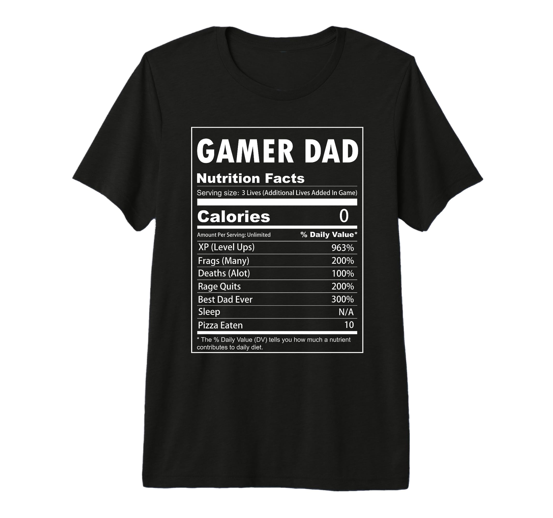Mens Gamer Dad Nutrition Facts Video T-Shirt - Unique Graphic Men Women - T-Shirt, Sweatshirt, Hoodie