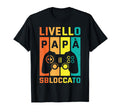 Gaming Level Papa Unlocked Dad Head T-Shirt - Fun Novelty Design Men Women - T-Shirt, Sweatshirt, Hoodie