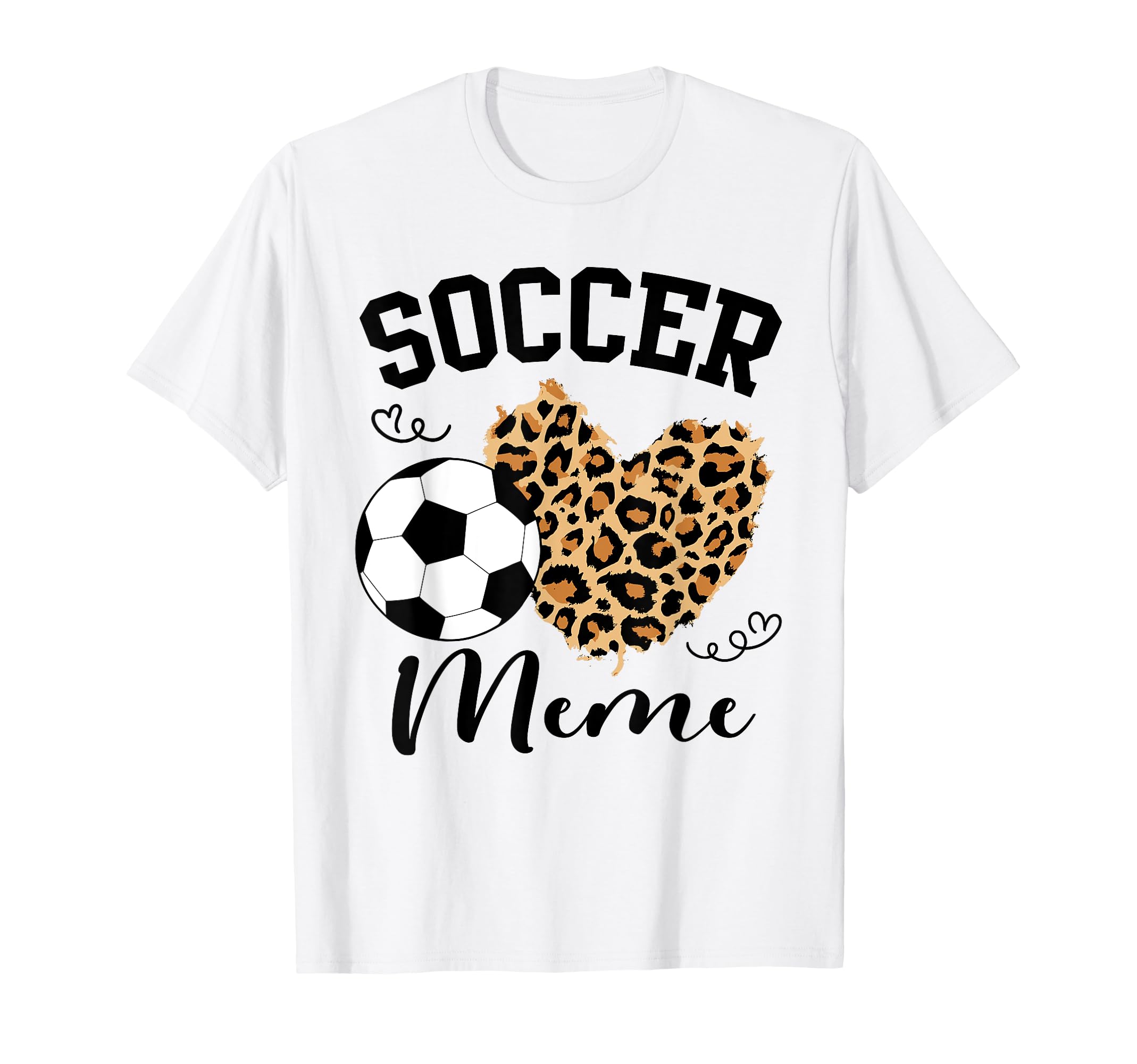 Soccer Meme Heart Leopard Meme T-Shirt - Casual Everyday Wear for Adults - T-Shirt, Sweatshirt, Hoodie