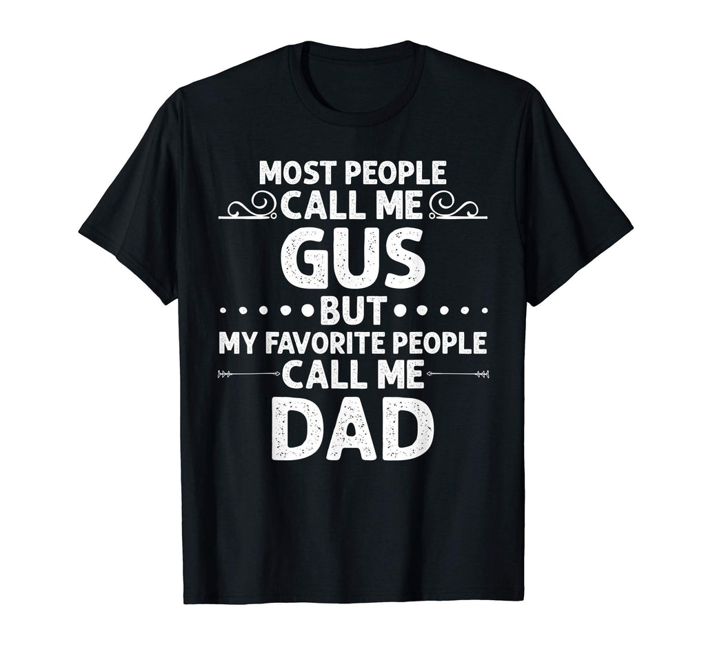 Gus Gift Name Funny Fathers Day T-Shirt - Custom Art Print for Adults - T-Shirt, Sweatshirt, Hoodie