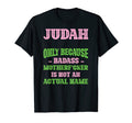 Badass Judah Name Unique Nickname T-Shirt - Aesthetic Graphic for Adults - T-Shirt, Sweatshirt, Hoodie