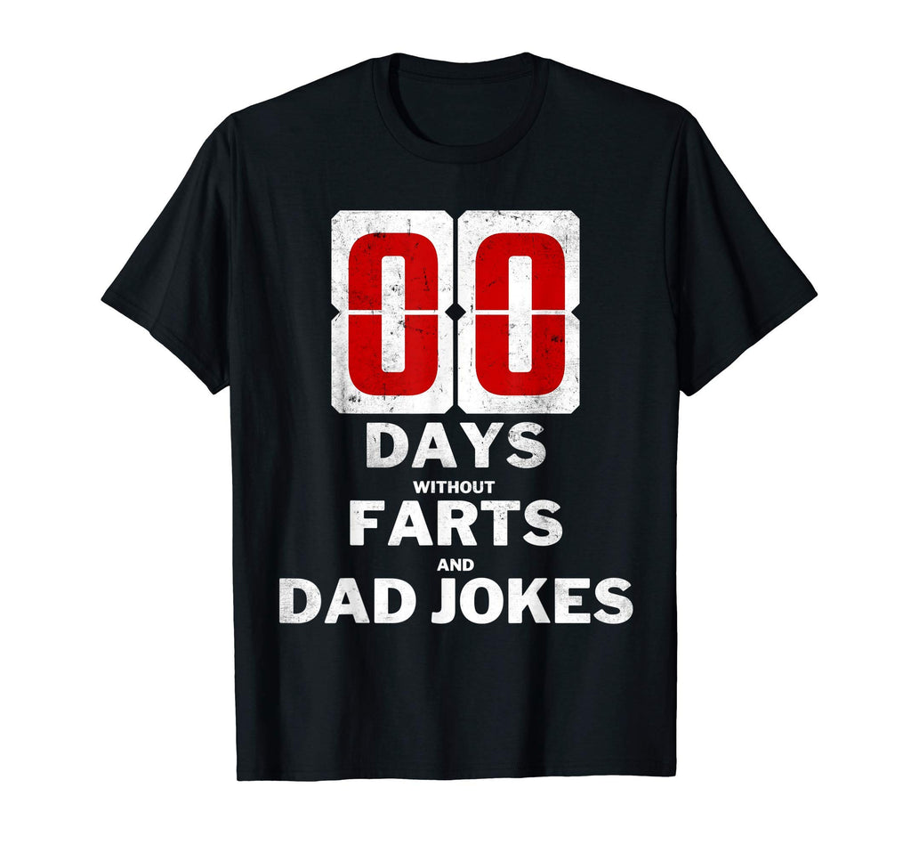 Rad Dad Jokes Bad Pun Zero Days T-Shirt - Custom Art Print for Adults - T-Shirt, Sweatshirt, Hoodie