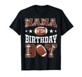 Nana Birthday Football Game Day T-Shirt - Minimalist Print Unisex - T-Shirt, Sweatshirt, Hoodie
