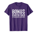 Bonus Cheerleader Dad Bonus T-Shirt - Aesthetic Graphic Unisex - T-Shirt, Sweatshirt, Hoodie