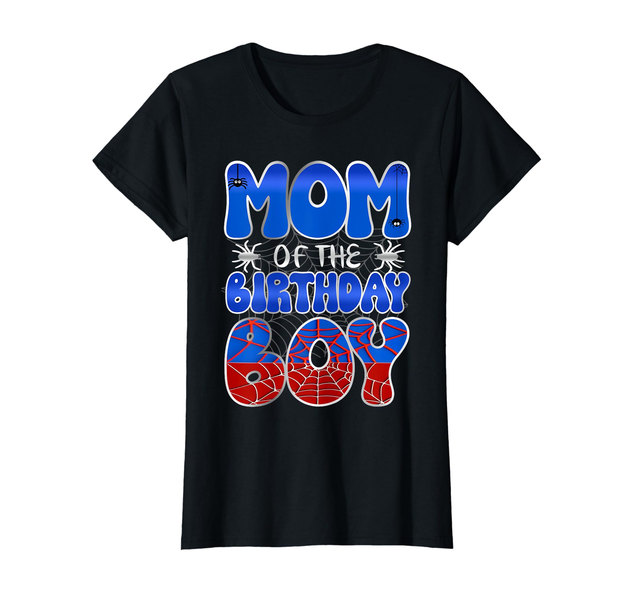 Mom Birthday Spider Web Mom And T-Shirt - Casual Everyday Wear for Adults - T-Shirt, Sweatshirt, Hoodie