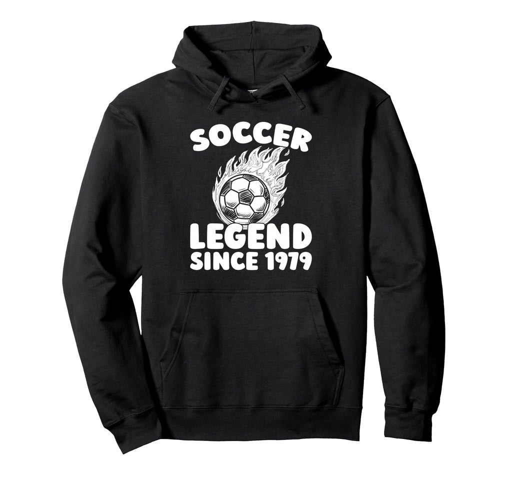 Born 1979 Sports Team Player Soccer Hoodie - Novelty Apparel for Adults - T-Shirt, Sweatshirt, Hoodie