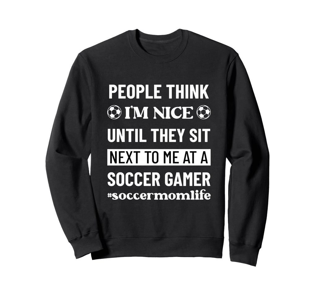 Soccer Mom Life Funny Snarky Sweatshirt - Custom Art Print for Adults - T-Shirt, Sweatshirt, Hoodie