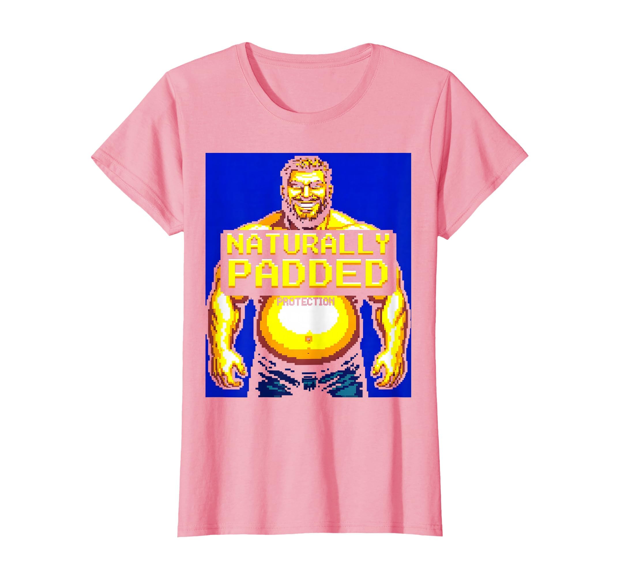Naturally Padded Protection Dad Bod T-Shirt - Trendy Graphic Unisex - T-Shirt, Sweatshirt, Hoodie