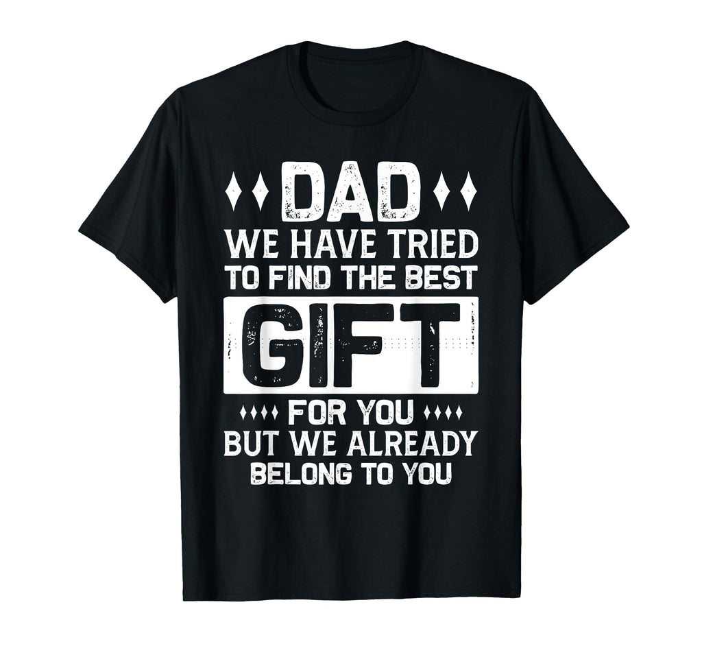 Fathers Day Dad From Daughter Son Wife T-Shirt - Aesthetic Graphic Unisex - T-Shirt, Sweatshirt, Hoodie