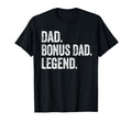 Dad Bonus Dad Legend Distressed Bold T-Shirt - Streetwear Style for Adults - T-Shirt, Sweatshirt, Hoodie