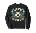 Soccer Papa Family Matching Dad Sweatshirt - Minimalist Print Men Women - T-Shirt, Sweatshirt, Hoodie
