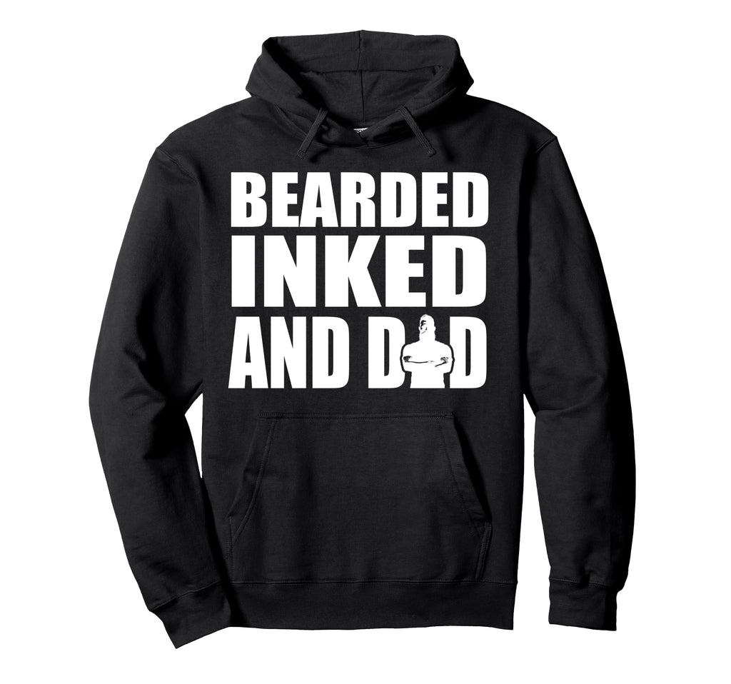 Bearded Inked And Awesome Tattooed Dad Hoodie - Minimalist Print Men Women - T-Shirt, Sweatshirt, Hoodie