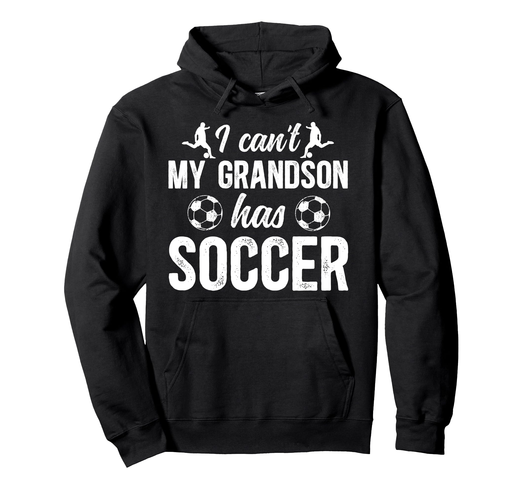My Grandson Has Soccer Grandpa Hoodie - Casual Everyday Wear Men Women - T-Shirt, Sweatshirt, Hoodie