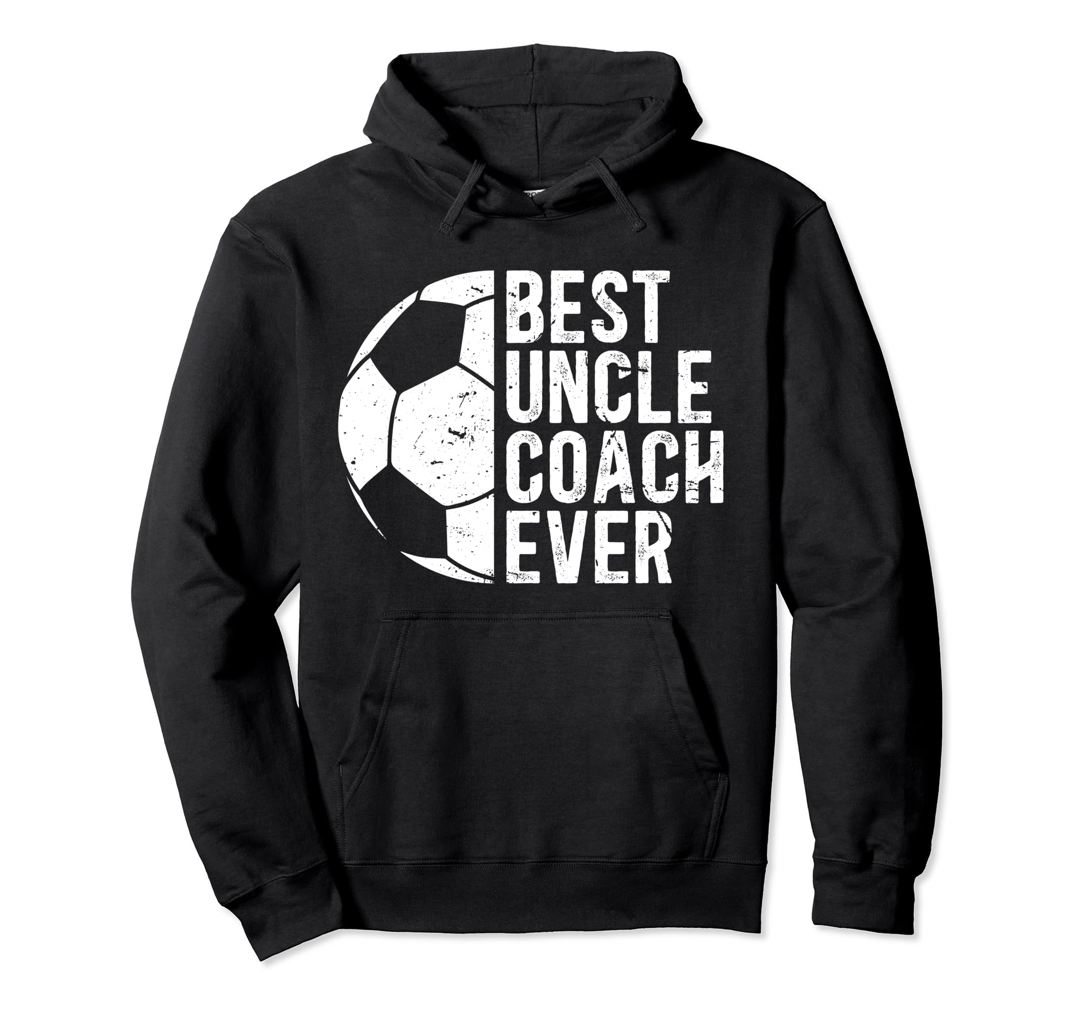 Best Uncle Coach Soccer Uncle Soccer Hoodie - Trendy Graphic for Adults - T-Shirt, Sweatshirt, Hoodie