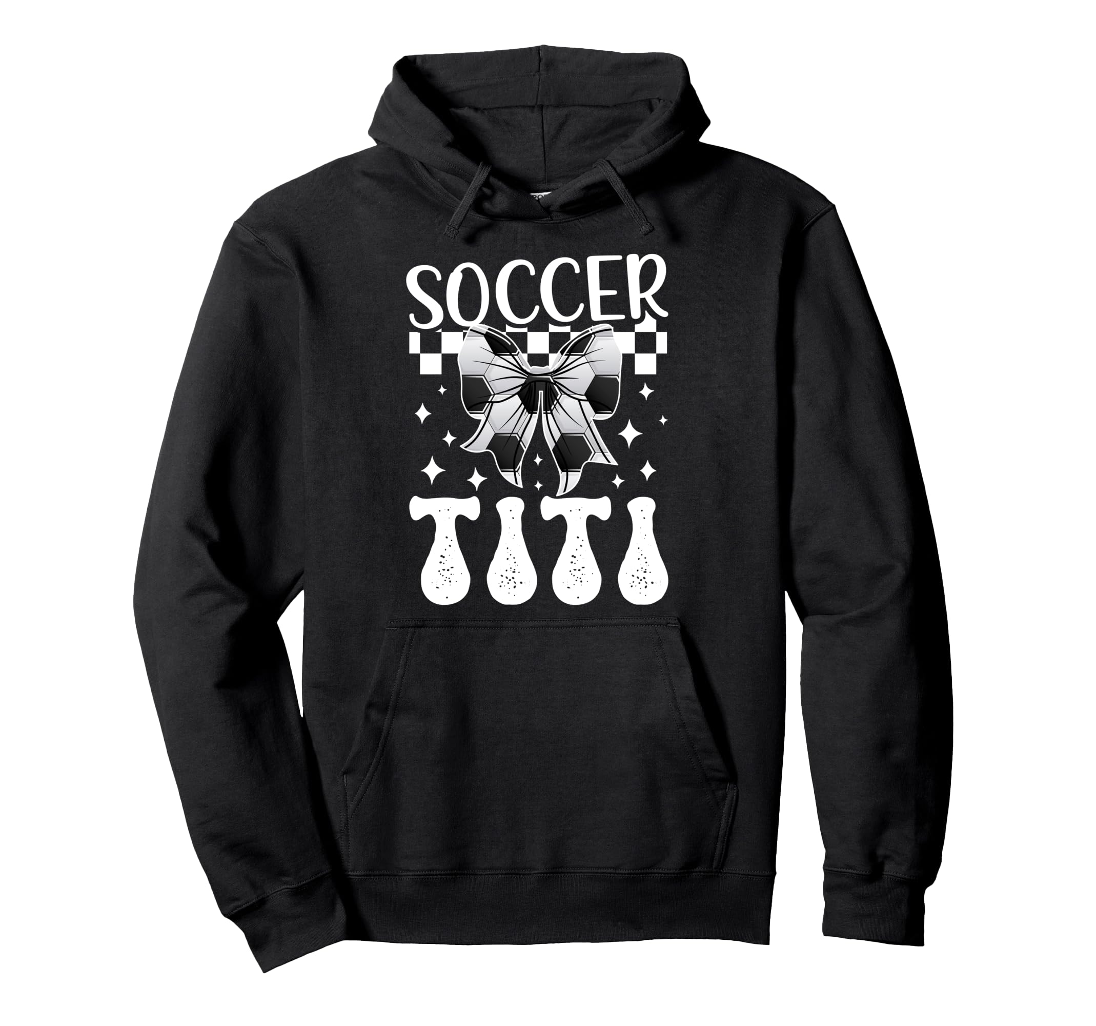 Soccer Titi Coquette Titi Soccer Player Titi Hoodie - Trendy Graphic Unisex - T-Shirt, Sweatshirt, Hoodie
