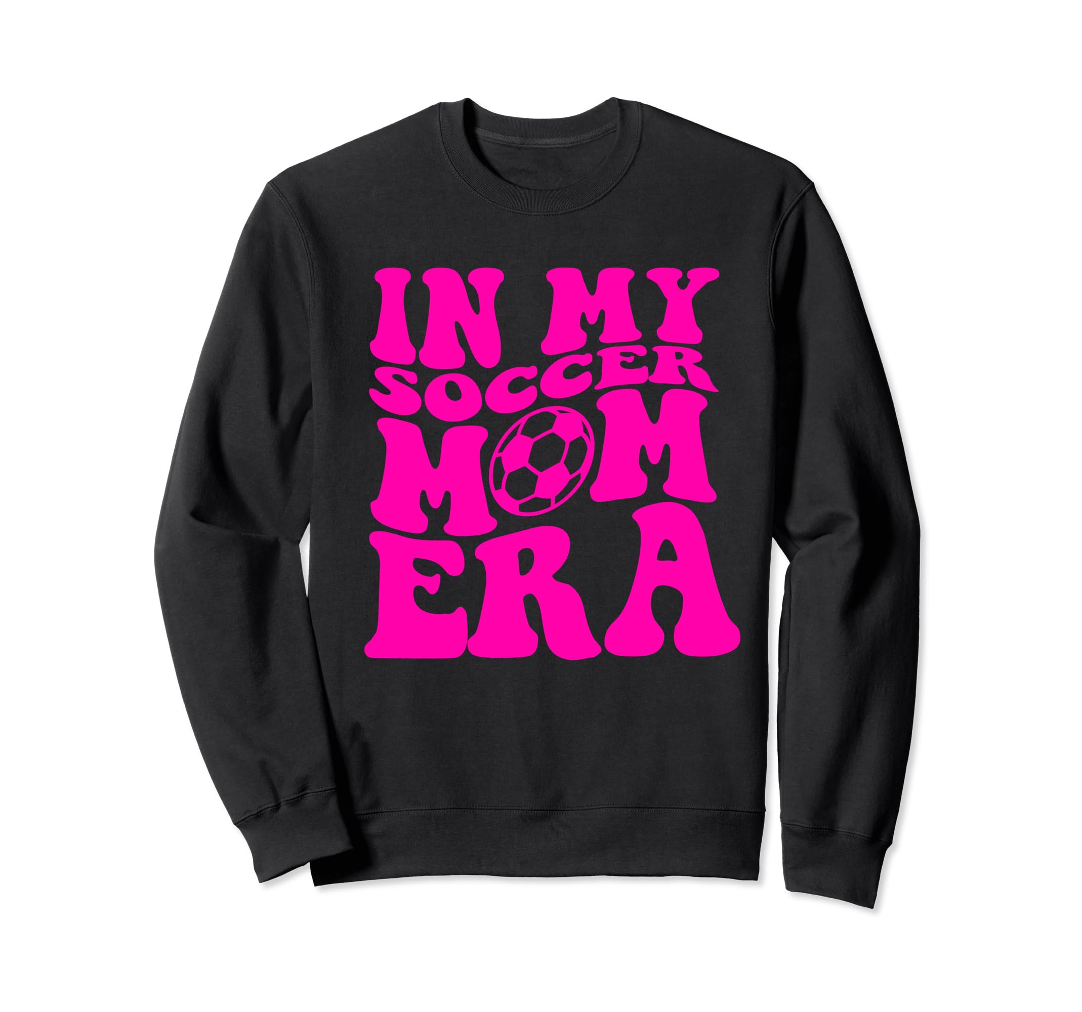 My Soccer Mom Era Matching Family Sweatshirt - Streetwear Style for Adults - T-Shirt, Sweatshirt, Hoodie