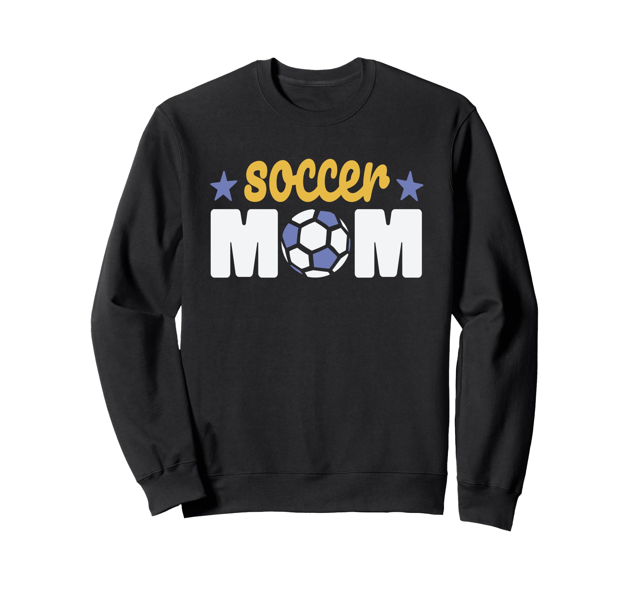 Soccer Mom Sports Mother Family Sweatshirt - Streetwear Style Men Women - T-Shirt, Sweatshirt, Hoodie