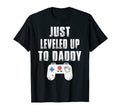 Just Leveled Up To Dad 2018 Gamer Husband T-Shirt - Novelty Apparel Unisex - T-Shirt, Sweatshirt, Hoodie