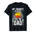 My Favorite Players Call Me Dad T-Shirt - Trendy Graphic for Adults - T-Shirt, Sweatshirt, Hoodie