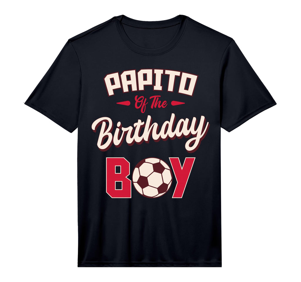 Papito Birthday Soccer Player Bday T-Shirt - Minimalist Print Men Women - T-Shirt, Sweatshirt, Hoodie