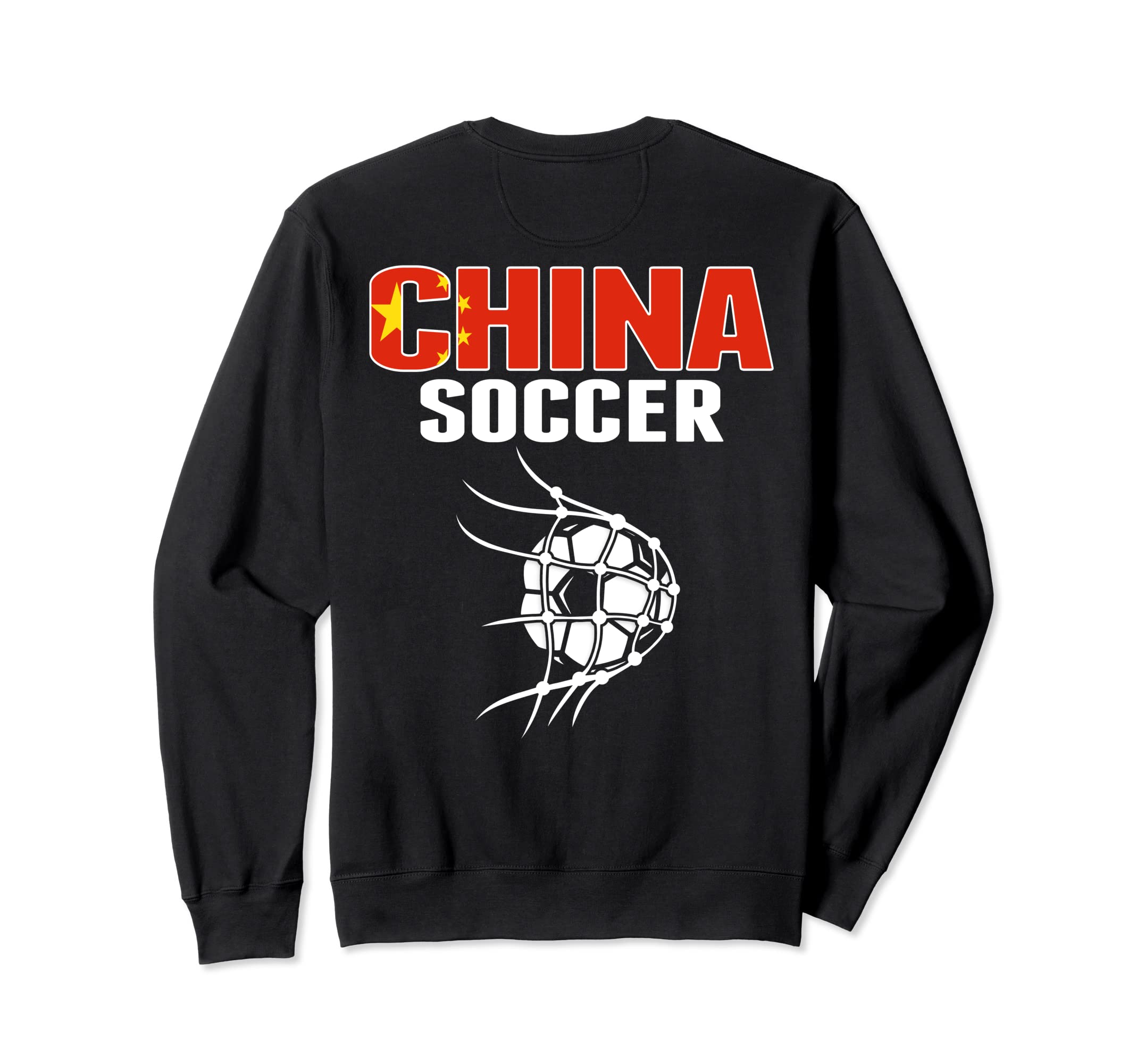 China Soccer Ball Net Goal Chinese Sweatshirt - Novelty Apparel Men Women - T-Shirt, Sweatshirt, Hoodie
