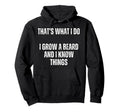 Thats What I Do I Grow And I Know Hoodie - Aesthetic Graphic Men Women - T-Shirt, Sweatshirt, Hoodie