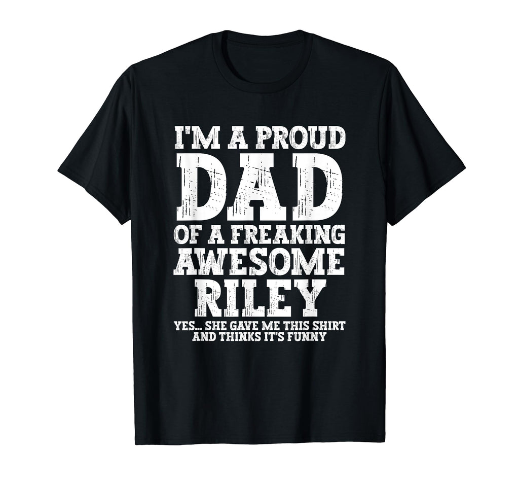 Dad Riley Personalized Name Funny T-Shirt - Minimalist Print Unisex - T-Shirt, Sweatshirt, Hoodie
