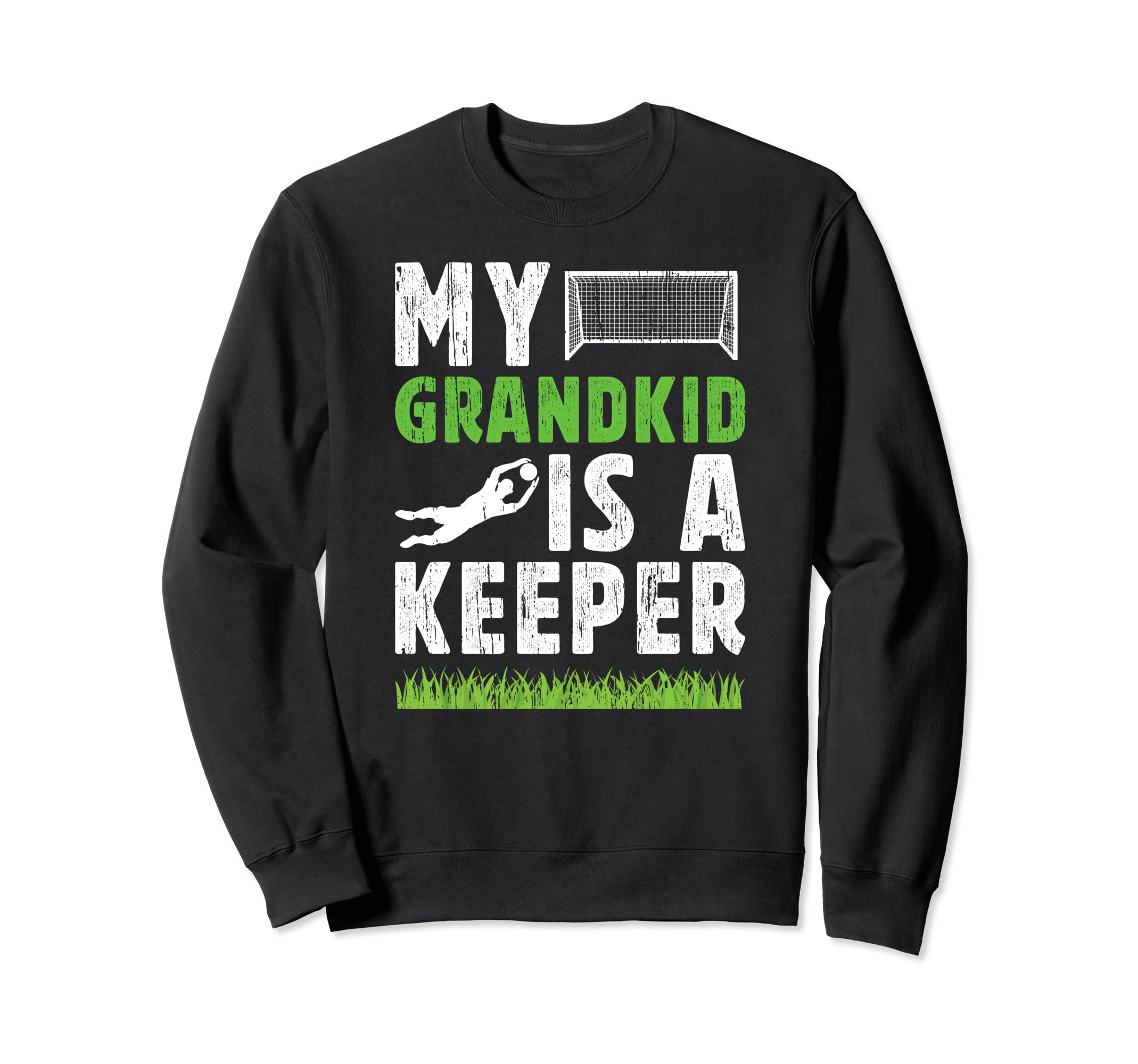 Proud Soccer Goalkeeper Sweatshirt - Casual Everyday Wear for Adults - T-Shirt, Sweatshirt, Hoodie