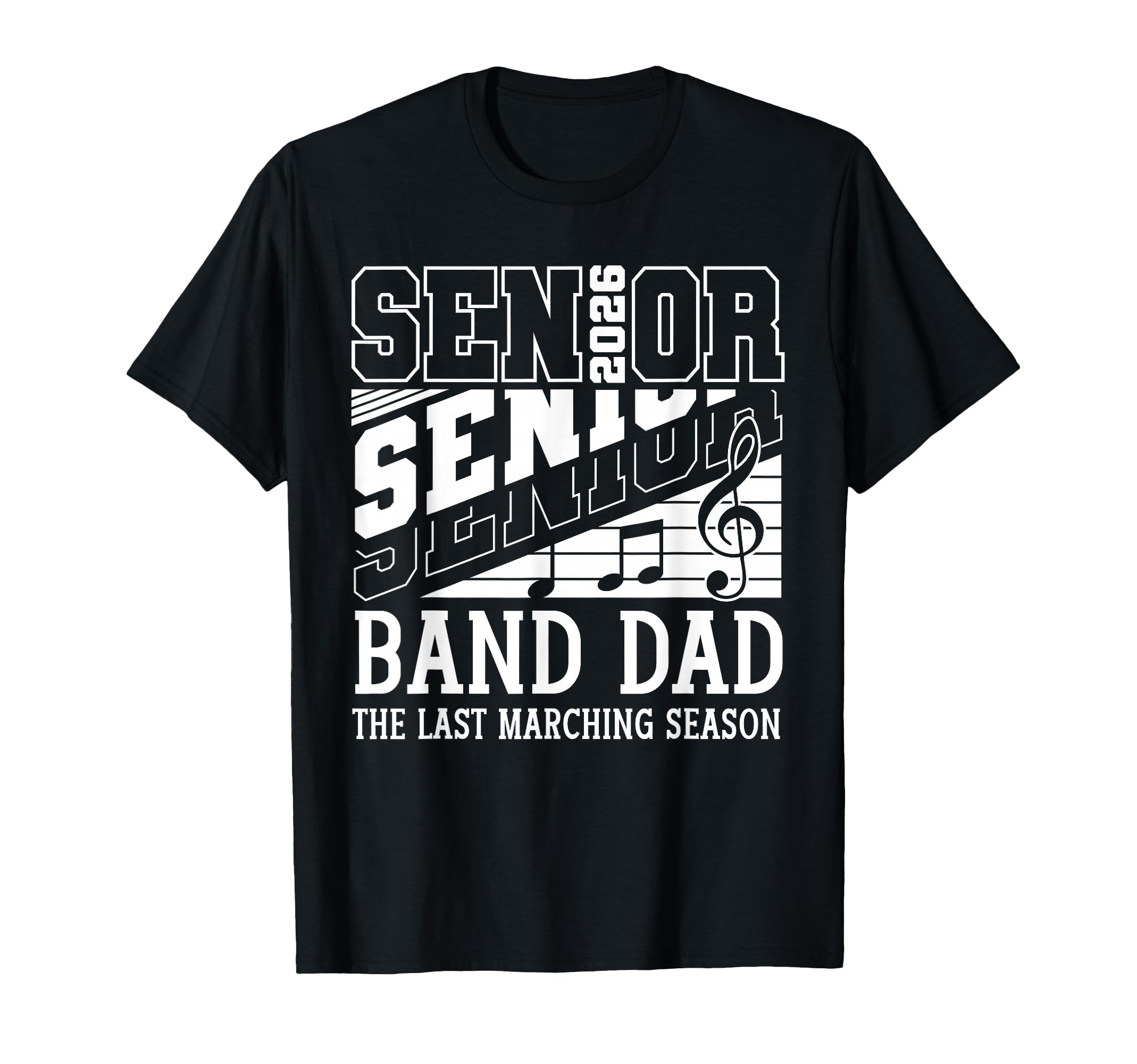 Proud Senior Band Dad 2026 Music T-Shirt - Casual Everyday Wear Men Women - T-Shirt, Sweatshirt, Hoodie