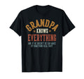 Grandpa Knows Everything Humorous T-Shirt - Aesthetic Graphic for Adults - T-Shirt, Sweatshirt, Hoodie