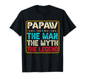Papaw Myth Legend Dad Grandpa T-Shirt - Minimalist Print Unisex - T-Shirt, Sweatshirt, Hoodie
