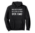 Gifts Dog Dad Hoodie - Minimalist Print Men Women - T-Shirt, Sweatshirt, Hoodie