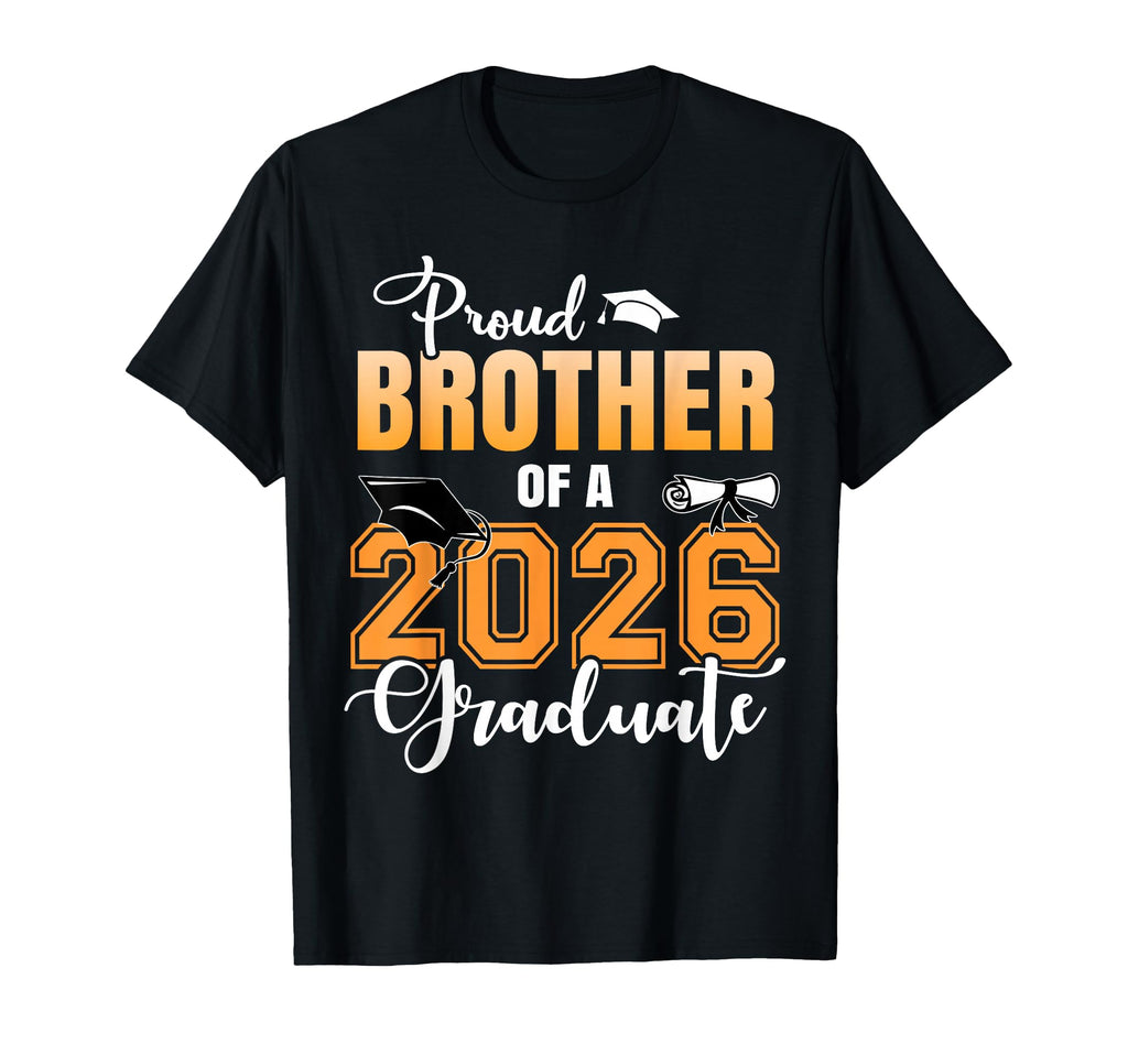 Proud Brother 2026 Graduate T-Shirt - Custom Art Print for Adults - T-Shirt, Sweatshirt, Hoodie