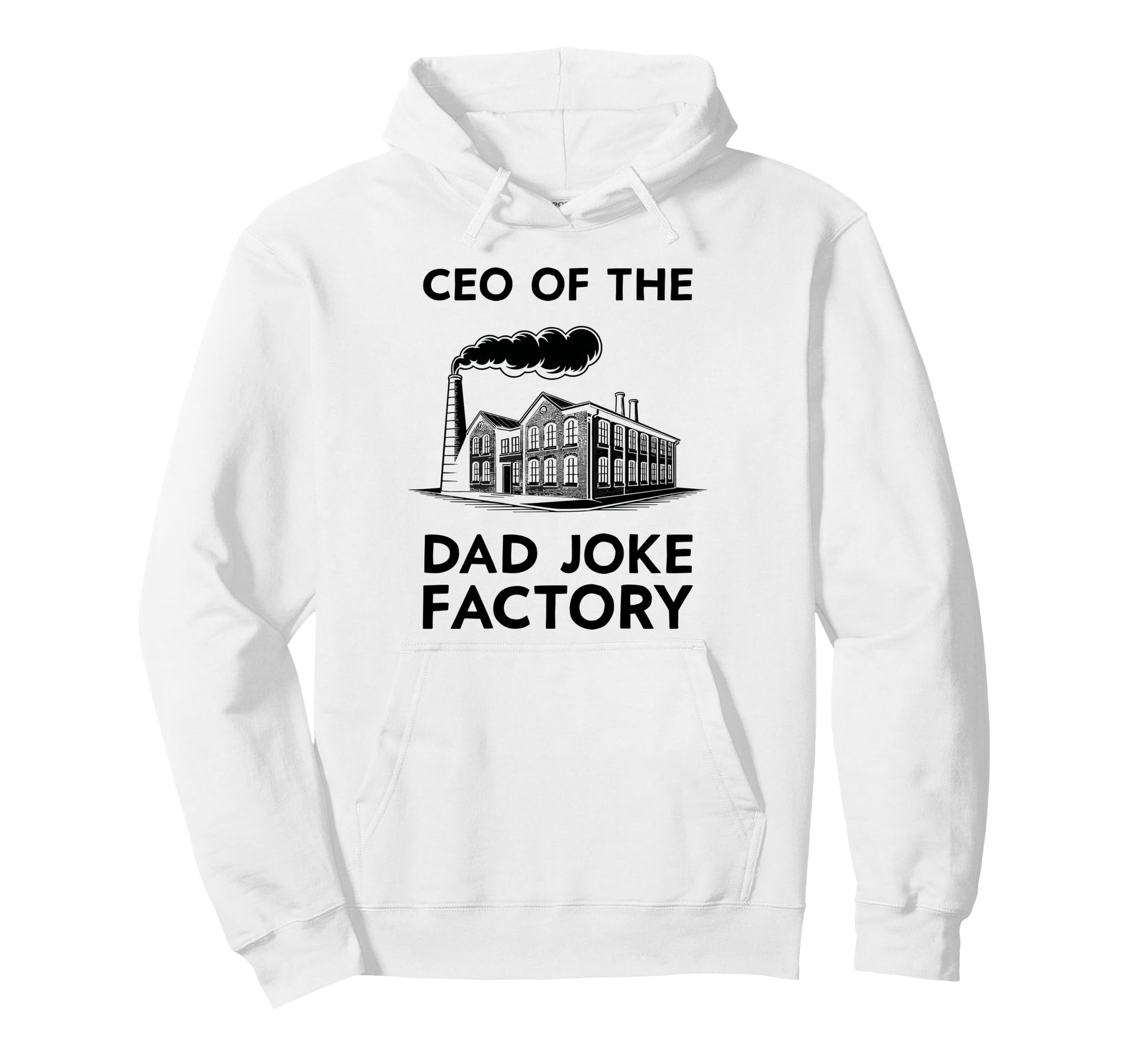 Ceo Dad Joke Factory Mens Dad Hoodie - Casual Everyday Wear for Adults - T-Shirt, Sweatshirt, Hoodie