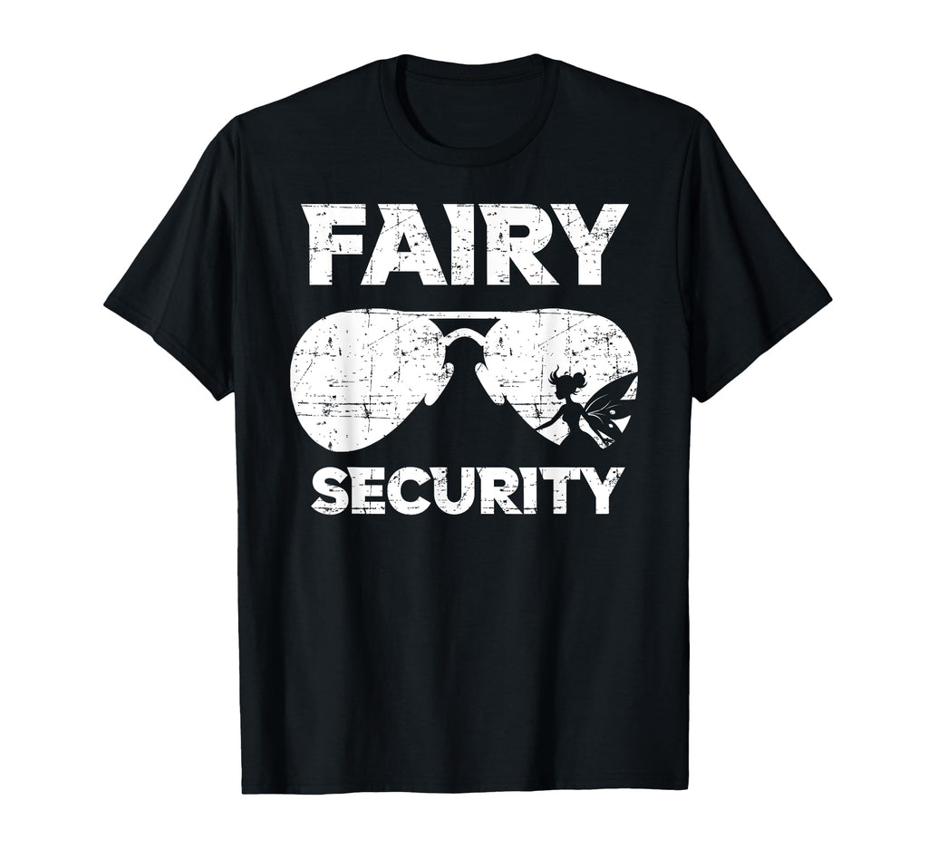 Fairy Security Fairy Daughter Dad T-Shirt - Graphic Print for Adults - T-Shirt, Sweatshirt, Hoodie