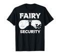Fairy Security Fairy Daughter Dad T-Shirt - Graphic Print for Adults - T-Shirt, Sweatshirt, Hoodie