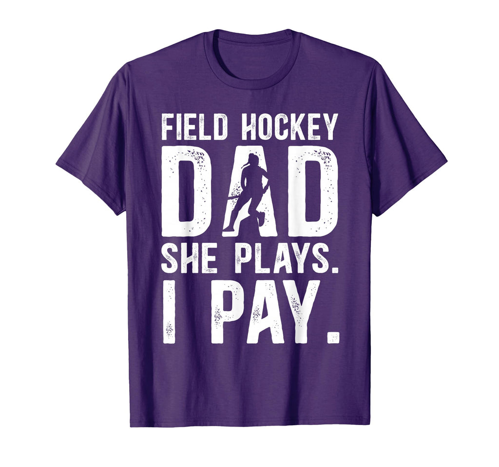 Funny Field Hockey Dad Field Hockey T-Shirt - Graphic Print for Adults - T-Shirt, Sweatshirt, Hoodie