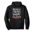 Bonus Mom Step Parent Family Hoodie - Fun Novelty Design Men Women - T-Shirt, Sweatshirt, Hoodie