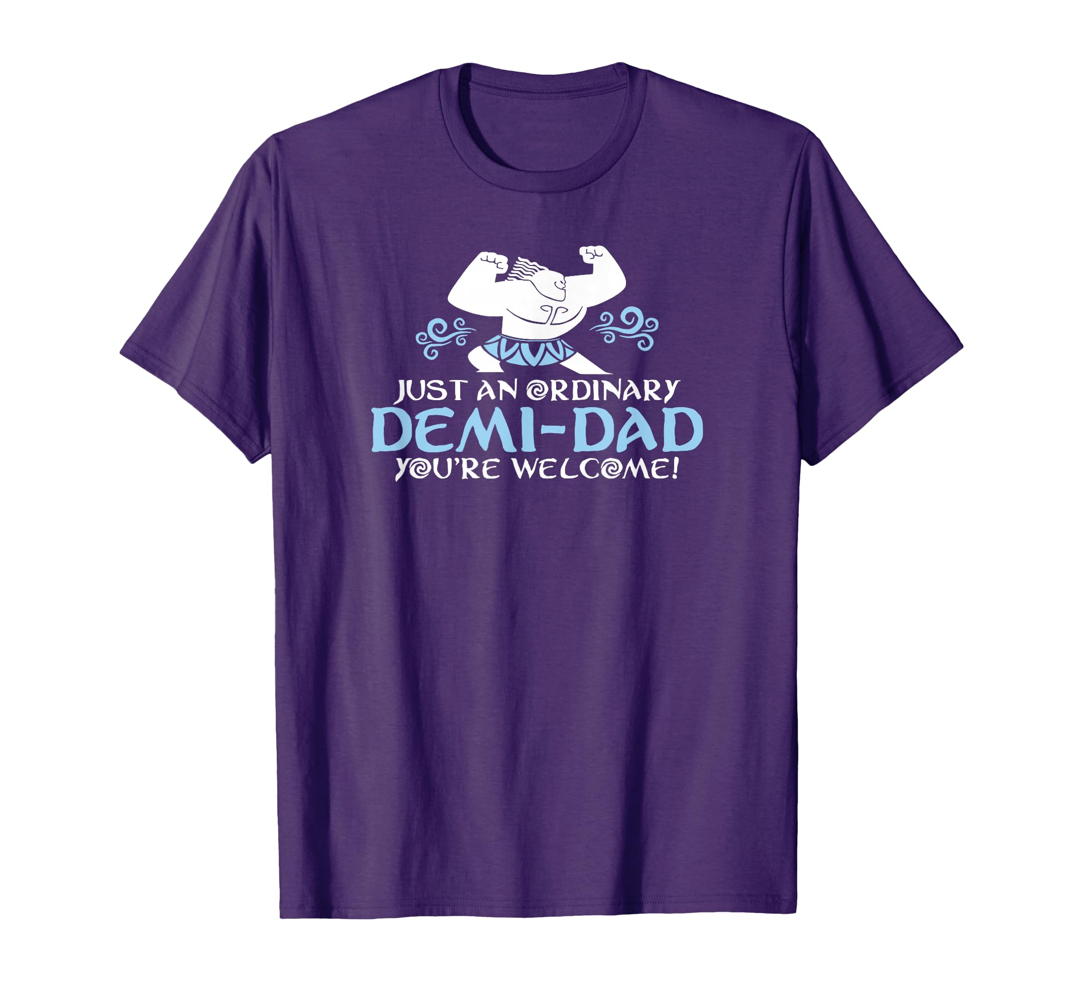 Just Ordinary Demi Dad Youre Welcome 2 T-Shirt - Novelty Apparel Men Women - T-Shirt, Sweatshirt, Hoodie