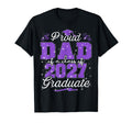 Proud Dad Class 2027 Graduate T-Shirt - Casual Everyday Wear Unisex - T-Shirt, Sweatshirt, Hoodie