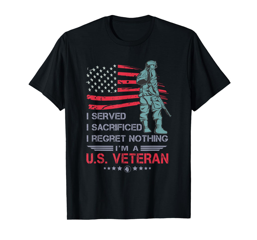 I Served I Sacrificed I Regret T-Shirt - Novelty Apparel for Adults - T-Shirt, Sweatshirt, Hoodie