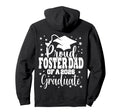 Proud Foster Dad Class 2026 Hoodie - Casual Everyday Wear Men Women - T-Shirt, Sweatshirt, Hoodie