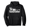 Guitar Father Musician Guitarist Dad Hoodie - Casual Everyday Wear Unisex - T-Shirt, Sweatshirt, Hoodie