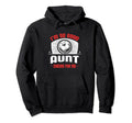 Im Good Your Aunt Cheers Me Funny Hoodie - Novelty Apparel for Adults - T-Shirt, Sweatshirt, Hoodie