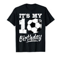 Its My 10Th Birthday Soccer Player 10 Bday T-Shirt - Trendy Graphic Unisex - T-Shirt, Sweatshirt, Hoodie
