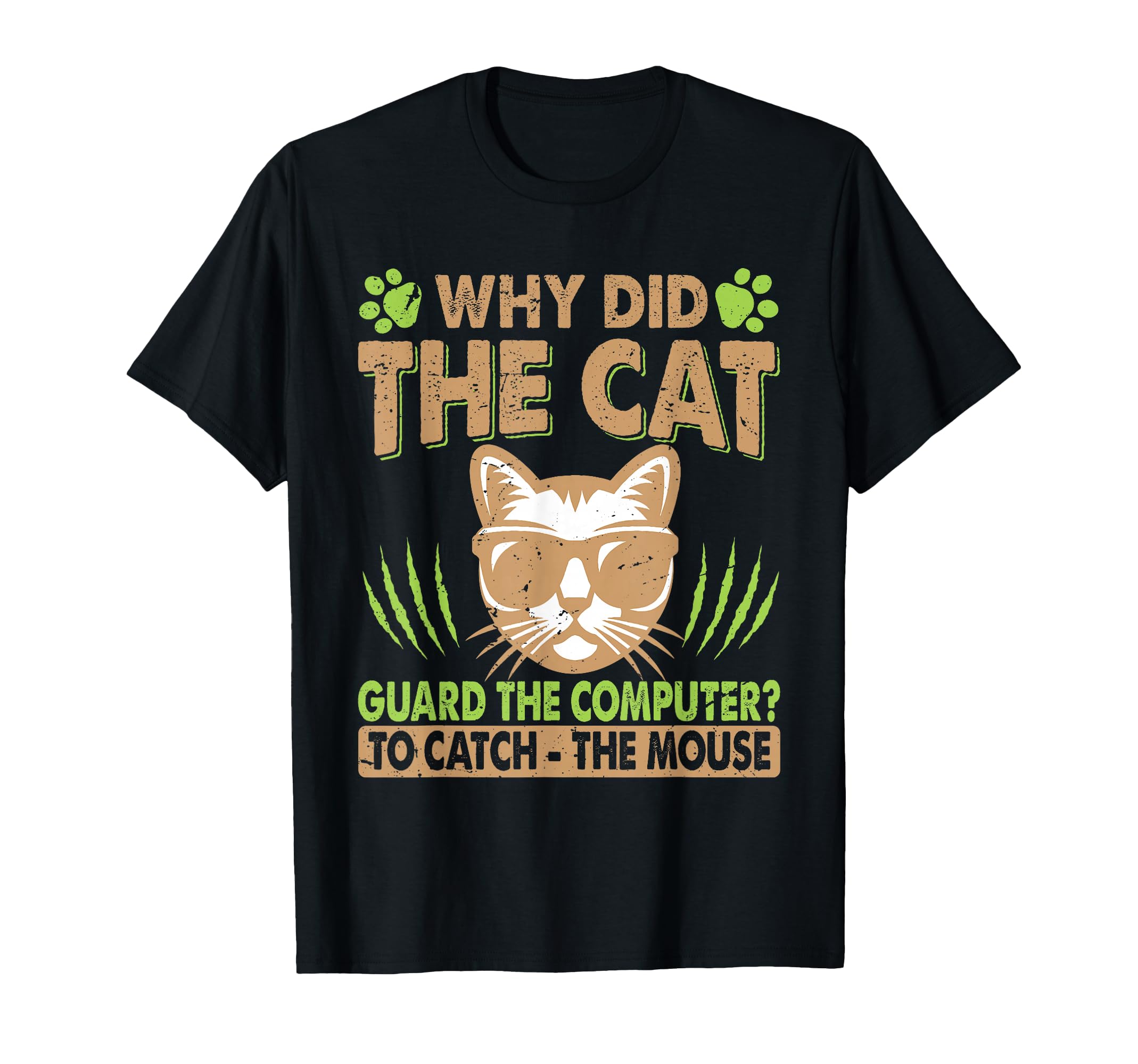 Why Did Cat Guard Computer Dad Jokes T-Shirt - Graphic Print Unisex - T-Shirt, Sweatshirt, Hoodie
